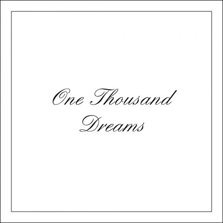 One Thousand Dreams